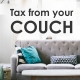 tax from your couch